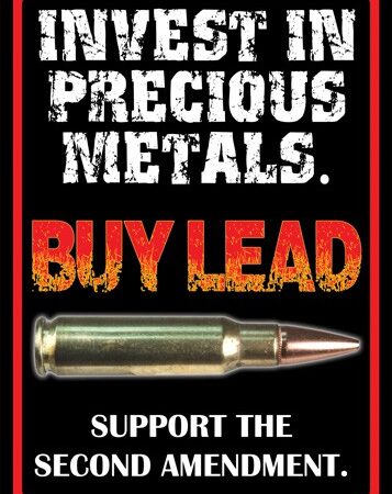 RIVERS EDGE SIGN 12"x17" - "INVEST IN PRECIOUS METALS"