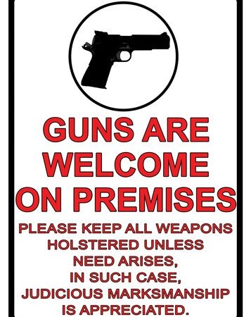 RIVERS EDGE SIGN 12"x17" - "GUNS ARE WELCOME"