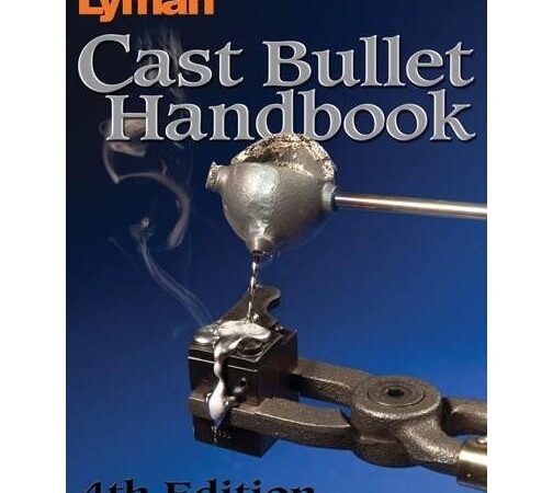 Lyman Cast Bullet Handbook - 4th Edition